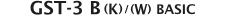 GST-3B(K)/(W)BASIC