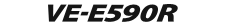 VE-E590R