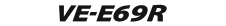 VE-E69R